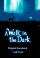 A Walk in the Dark Original - Video Game Video game from A Walk in the Dark Original for Windows. Published by Cody Cook