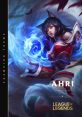 Ahri, The Nine-Tailed Fox (Champion Theme) - Single League of Legends - Video Game Video game from Ahri, The Nine-Tailed