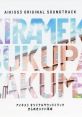 AIKISS3 ORIGINAL SOUNDTRACK: KIRAMEKI SAKUPA KAKUMEI アイキス3 オリジナルサウンドトラック きらめきスクパ革命 - Video Game Music