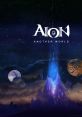 Aion: Another World logo with a cosmic landscape, showcasing vibrant colors and mysterious celestial bodies in space.