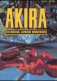 AKIRA THE ORIGINAL JAPANESE SOUNDTRACK アキラ THE ORIGINAL JAPANESE SOUNDTRACK - Video Game Music