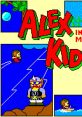 Alex Kidd in Miracle World Alex Kidd no Miracle World
アレックスキッドのミラクルワールド - Video Game Music