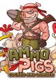 Ammo Pigs: Cocked and Loaded - Video Game Video game from Ammo Pigs: Cocked and Loaded for Android, iOS, MacOS, Mobile,