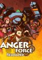 AngerForce: Reloaded 愤怒军团：重装 - Video Game Music