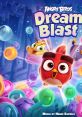 Angry Birds Dream Blast Angry Birds Dream Blast (Original Game track) - Video Game Video game from Angry Birds Dream