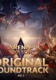 Arena of Valor (Original track), Vol. 1 Arena of Valor - Video Game Video game from Arena of Valor (Original track), Vol. 1