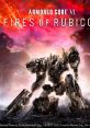 ARMORED CORE Ⅵ FIRES OF RUBICON (Original Game track) - Video Game Video game from ARMORED CORE Ⅵ FIRES OF RUBICON