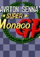 Ayrton Senna's Super Monaco GP II アイルトン・セナ スーパーモナコGP II - Video Game Video game from Ayrton Senna's Super