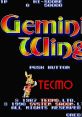 Gemini Wing ジェミニウイング - Video Game Video game from Gemini Wing ジェミニウイング for X68000. Published by System