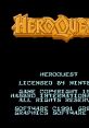 Hero Quest (Prototype) HeroQuest - Video Game Video game from Hero Quest (Prototype) HeroQuest for NES. Published by Hasbro