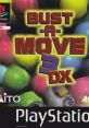 Bust-A-Move '99 Puzzle Bobble 3 DX
Bust-A-Move 3 DX
Puzzle Bobble 64
パズルボブル3
パズルボブル64 - Video Game Music