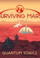 Surviving Mars - Quantum Sonics - Video Game Video game from Surviving Mars - Quantum Sonics for PS4, Windows, Xbox One,