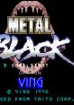 Metal Black メタルブラック - Video Game Video game from Metal Black メタルブラック for Saturn. Published by Ving (1996). 