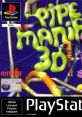 Pipe Dreams 3D Pipemania 3D パイプドリーム3D - Video Game Video game from Pipe Dreams 3D Pipemania 3D パイプドリーム3D for