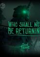 Sea of Thieves - Who Shall Not Be Returning (Original Game track) Sea of Thieves - Video Game Video game from Sea of