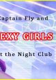 Captain Fly and Sexy Girls at the Night Club - Video Game Music