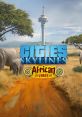 Cities: Skylines - African Vibes - Video Game Video game from Cities: Skylines - African Vibes for Windows. Published by