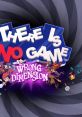 There Is No Game: Wrong Dimension ゼア イズ ノー ゲーム: ロォーン ディメンション - Video Game Video game from There Is No G