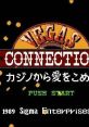 Vegas Connection: Casino Kara Ai wo Komete ベガスコネクション ◆カジノから愛をこめて◆ - Video Game Video game from Vegas