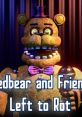 Fredbear and Friends Left to Rot (Original track) - Video Game Video game from Fredbear and Friends Left to Rot (Original