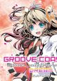 GROOVE COASTER ORIGINAL TRACK 2018 Vol.1 "DREAM" グルーヴコースター オリジナルサウンドトラック 2018 Vol.1 "DREAM" - Video