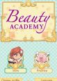 Beauty Academy - Video Game Video game from Beauty Academy for DS. Published by Tivola (2013). 