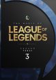 The of League of Legends: Season 3 (Original Game track) - Video Game Video game from The of League of Legends: Season