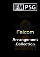 FMPSG Falcom Arrangement - Video Game Video game from FMPSG Falcom Arrangement . 