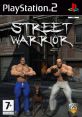 Street Warrior - Video Game Video game from Street Warrior for PS2. Published by Phoenix Games (2007). Uploaded by