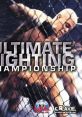 Ultimate Fighting Championship アルティメット ファイティング チャンピオンシップ - Video Game Video game from Ultimate