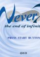 Never7: The End of Infinity ネバーセブン ジ・エンド・オブ・インフィニティ - Video Game Video game from Never7: The End of