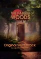 The Fabled Woods Original The Fabled Woods OST The Fabled Woods - Video Game Video game from The Fabled Woods Original