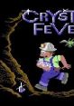 Crystal Fever - Video Game Music