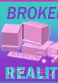 Broken Reality - Video Game Video game from Broken Reality for Windows. Published by Digital Tribe (2018). 