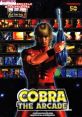 Cobra The Arcade - Video Game Video game from Cobra The Arcade for Arcade. Published by Namco (2004).