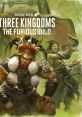 Total War THREE KINGDOMS – The Furious Wild Original track Total War THREE KINGDOMS The Furious Wild - Video Game Video game