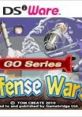 GO Series: Defense Wars (DSiWare) Uchimakure! Touch Pen Wars
GO Series: Defence Wars
うちまくれ!タッチペンウォーズ - Video Game Music
