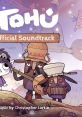 TOHU (Original Game track) - Video Game Video game from TOHU (Original Game track) for Android, MacOS, PS4, Stadia, Switch,