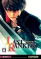 Last Ranker ラストランカー - Video Game Video game from Last Ranker ラストランカー for PSP. Published by Capcom (2010).