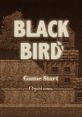 Black Bird ブラックバード - Video Game Video game from Black Bird ブラックバード for MacOS, PS4, Switch, Windows.