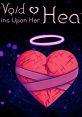 The Void Rains Upon Her Heart - - Video Game Video game from The Void Rains Upon Her Heart - for Windows. Published by