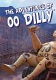 The Adventures of 00 Dilly - Video Game Video game from The Adventures of 00 Dilly for Linux, PS4, Switch, Windows, Xbox