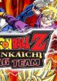 Dragon Ball Z - Tenkaichi Tag Team DBZ: TTT, Dragon Ball Z: Tag VS. - Video Game Video game from Dragon Ball Z -