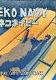 NEKO NAVY -ORIGINAL GAME TRACK- - Video Game Video game from NEKO NAVY -ORIGINAL GAME TRACK- for Switch, Windows. Published