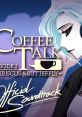 COFFEE TALK EPISODE 2 ~HIBISCUS & BUTTERFLY~ Official Coffee Talk Episode 2 - - Video Game Video game from COFFEE TALK