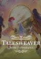 Talesweaver Episode 3 <Resonance> Talesweaver Episode 3. Resonance - Video Game Music