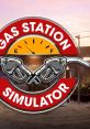 Gas Station Simulator - Video Game Video game from Gas Station Simulator for MacOS, PS4, Switch, Windows, Xbox One.