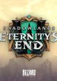 World of Warcraft: Shadowlands - Eternity's End WoW Shadowlands Eternitys End - Video Game Video game from World of