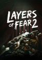 Layers of Fear 2 Original track Layers of Fear 2 (Original Game track) - Video Game Video game from Layers of Fear 2