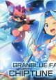 GRANBLUE FANTASY CHIPTUNE REMIX - Video Game Video game from GRANBLUE FANTASY CHIPTUNE REMIX for Android, iOS. Published by